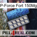 P-Force Fort 150Mg 34